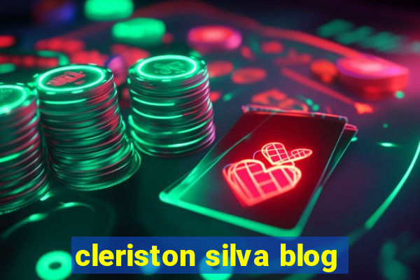 cleriston silva blog